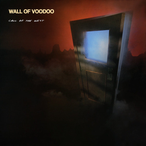 Wall of Voodoo: Call of the West (1982)